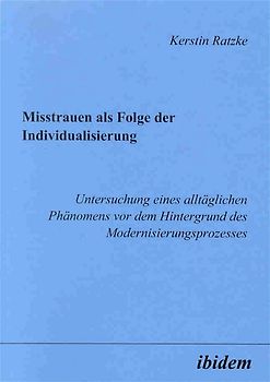 Misstrauen als Folge der Individualisierung