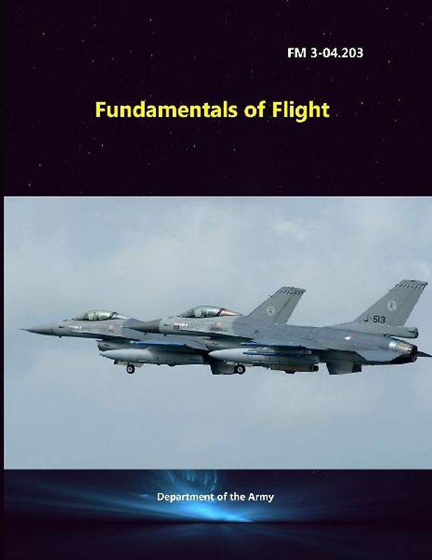 Fundamentals of Flight (FM 3-04.203)