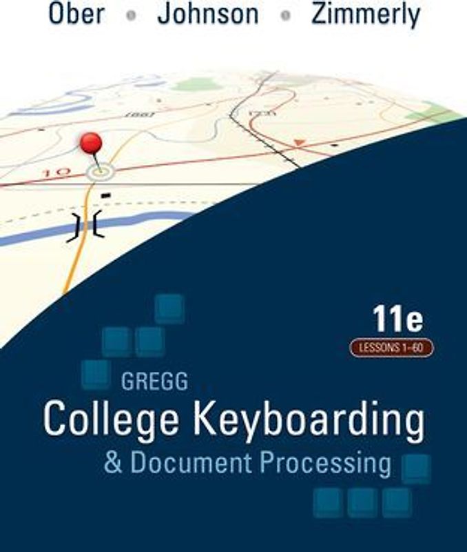 Gregg College Keyboarding & Document Processing (Gdp); Lessons 1-60 Text