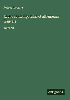 Revue contemporaine et athenæum français
