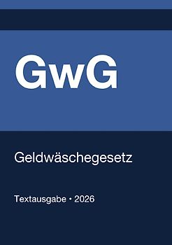 GwG - Geldwäschegesetz (Deutschland) 2026