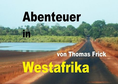 Bildband Abenteuer in Westafrika
