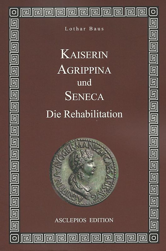 Kaiserin Agrippina und Seneca