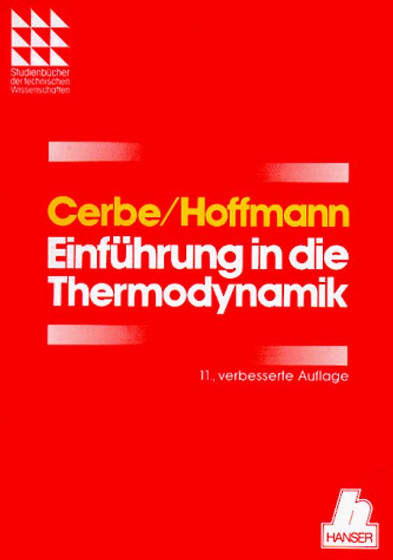 Einführung in die Thermodynamik. Von den Grundlagen zur technischen Anwendung