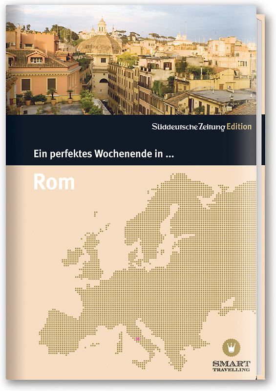 Ein perfektes Wochenende... in Rom