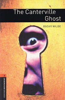 Oxford Bookworms Library / 7. Schuljahr, Stufe 2 - The Canterville Ghost