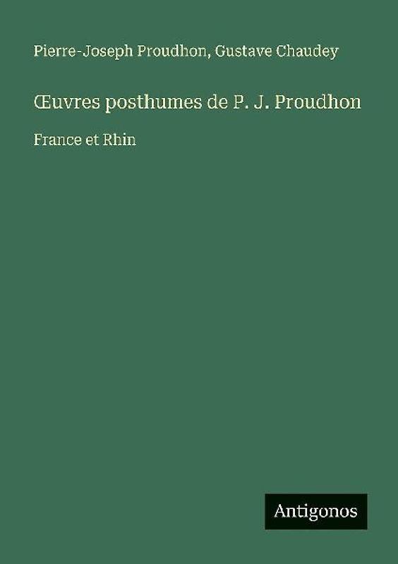 ¿uvres posthumes de P. J. Proudhon