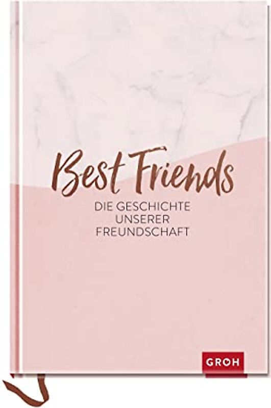 Best Friends - Die Geschichte unserer Freundschaft