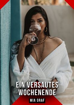 Ein versautes Wochenende