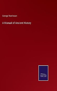 A Manual of Ancient History