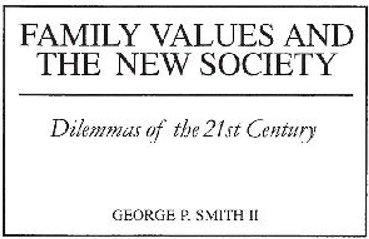 Family Values and the New Society