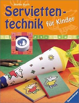 Serviettentechnik für Kinder