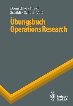 Übungsbuch Operations Research