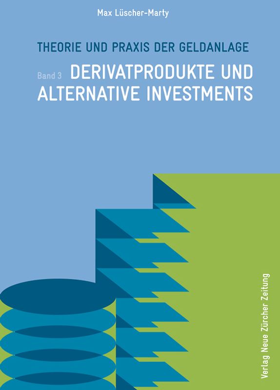 Theorie und Praxis der Geldanlage