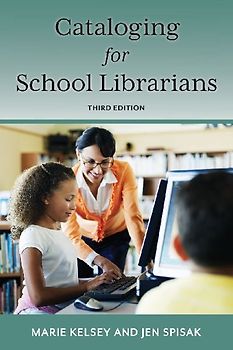 Cataloging for School Librarians