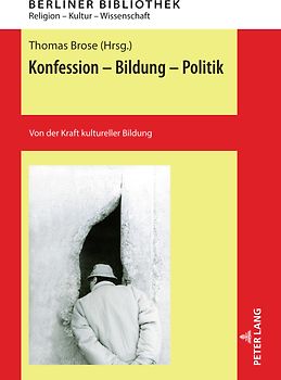 Konfession - Bildung - Politik
