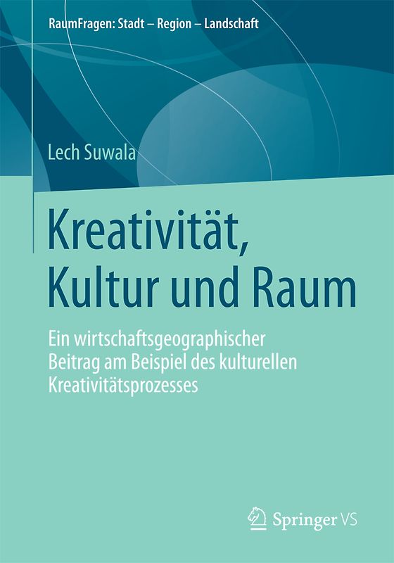 Kreativität, Kultur und Raum