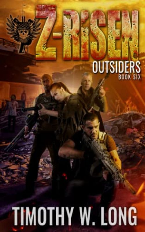 OUTSIDERS: A Military Zombie Thriller Series (Z-Risen Book 6) (Z-RISEN Series, Band 6)