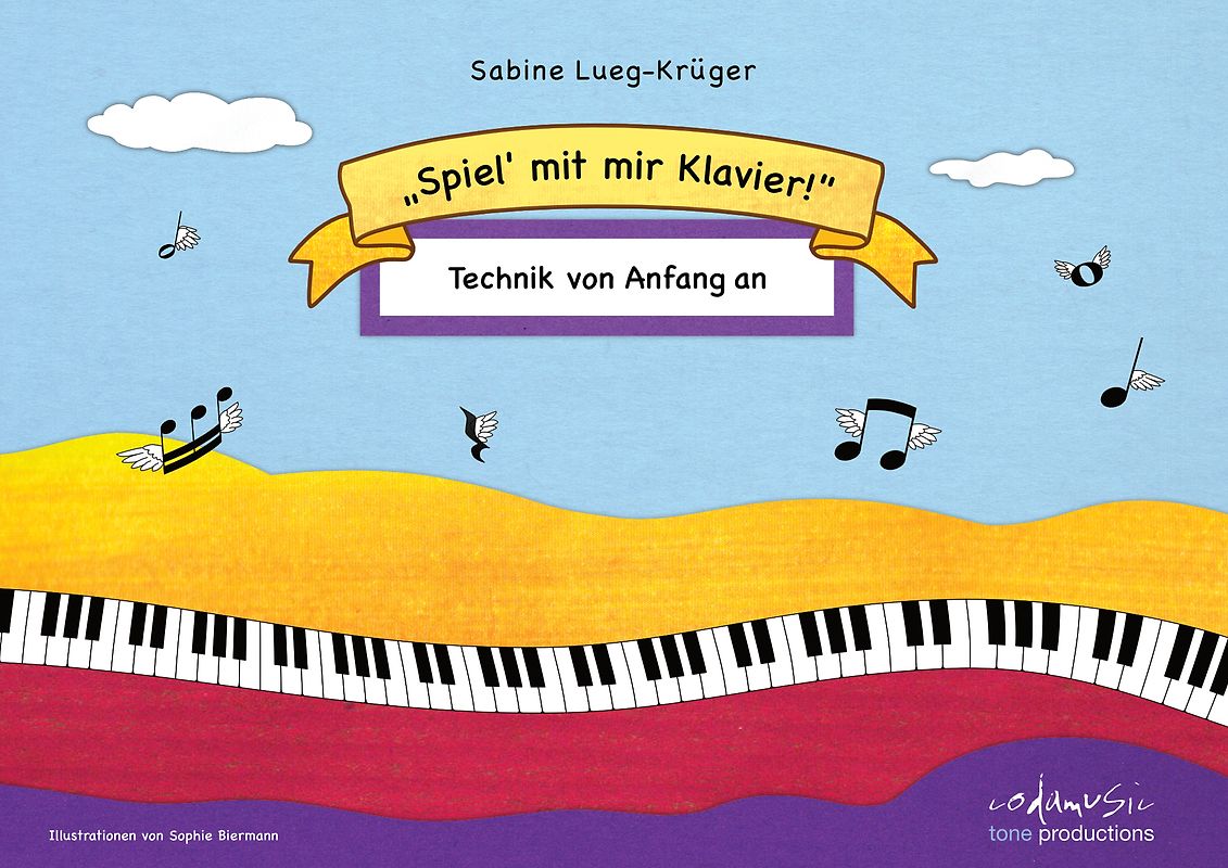Spiel' mit mir Klavier - Technik von Anfang an