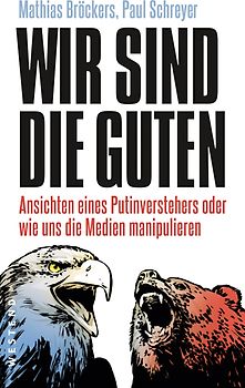Wir sind die Guten.