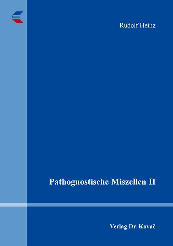 Pathognostische Miszellen II