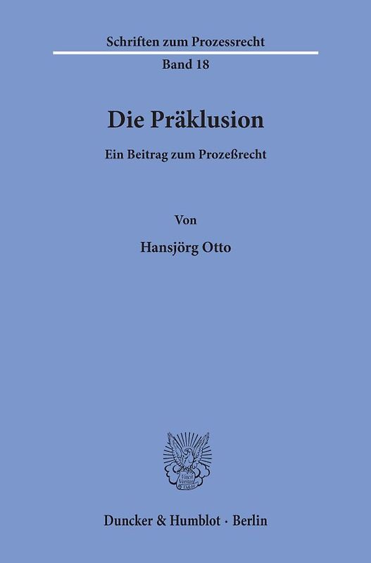 Die Präklusion.