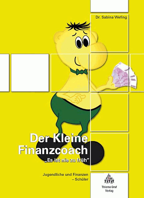 Es ist nie zu früh. Jugendliche und Finanzen - Schüler