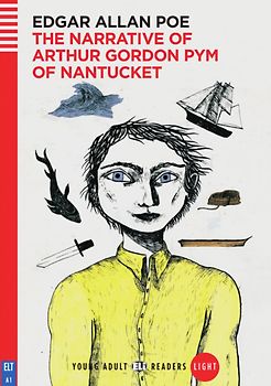 The Narrative of Arthur Gordon Pym of Nantucket