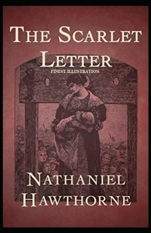 The Scarlet Letter: Finest Illustration