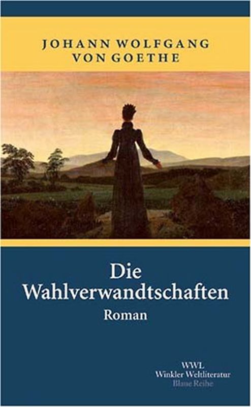 Die Wahlverwandtschaften