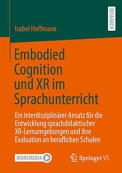 Embodied Cognition und XR im Sprachunterricht