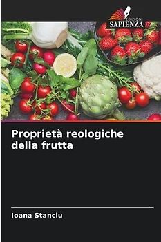 Proprietà reologiche della frutta