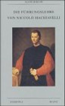 Die Führungslehre von Niccolò Machiavelli