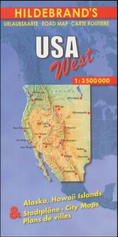 USA - West. 1:3,5 Mill. Mit Alaska, Hawaii Islands. Stadtpläne: Las Vegas, Houston, San Diego, Seattle, San Francisco, Los Angeles, Anchorage. Auf Ansprüche von Urlaubsreisenden abgestimmt