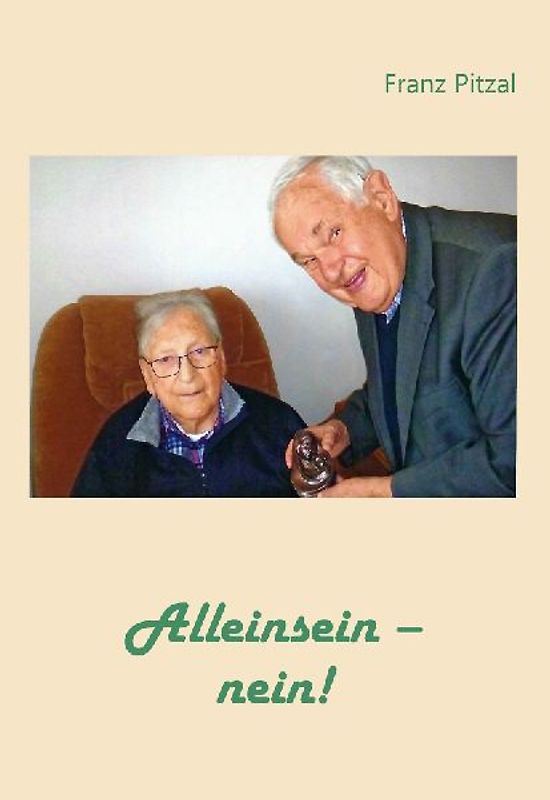 Alleinsein – nein!