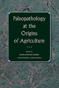 Paleopathology at the Origins of Agriculture