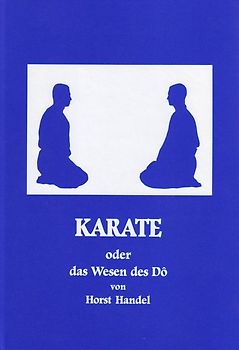 Karate oder das Wesen des Dô