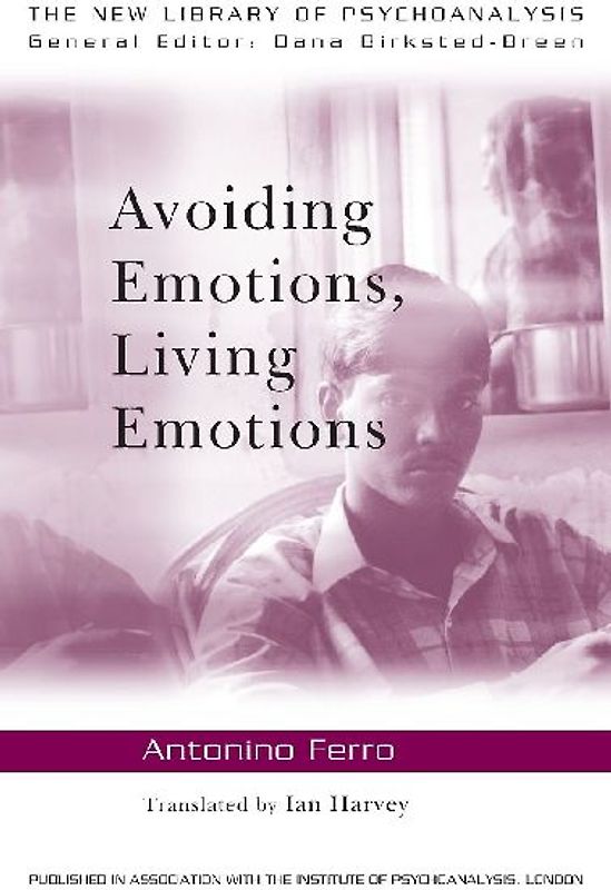 Avoiding Emotions, Living Emotions
