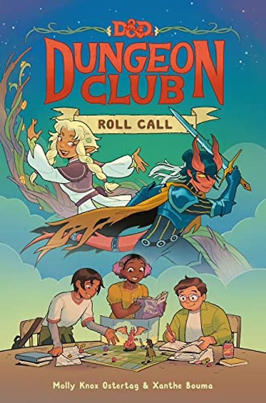 Dungeons & Dragons: Dungeon Club: Roll Call: The first graphic novel in the new official Dungeons & Dragons series