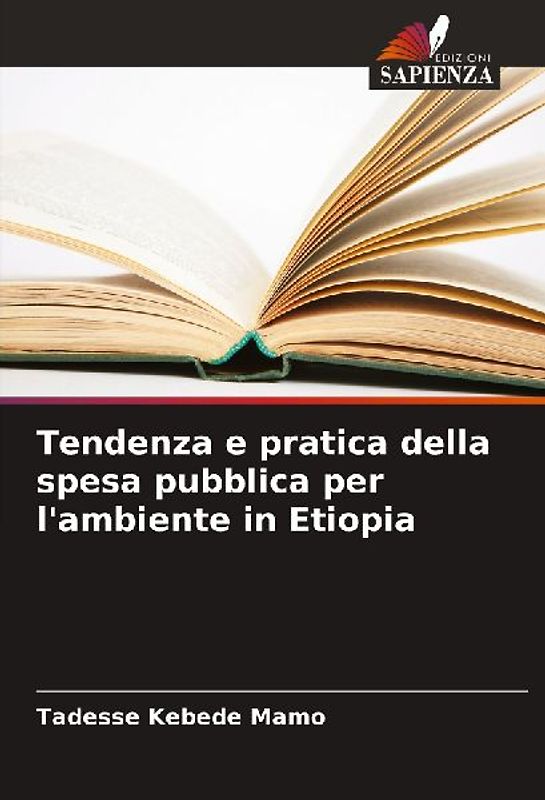 Tendenza e pratica della spesa pubblica per l'ambiente in Etiopia