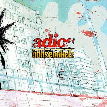 Böhse Onkelz - Adios (+ Audio-CD)