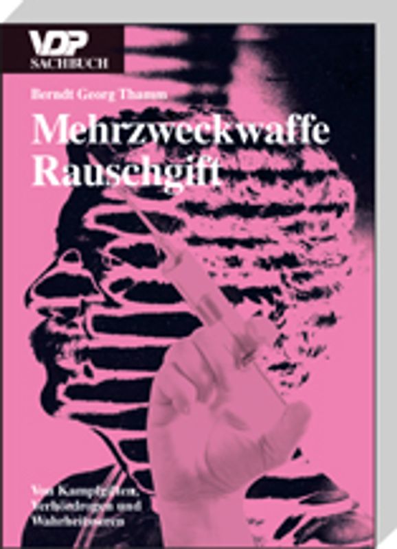 Mehrzweckwaffe Rauschgift