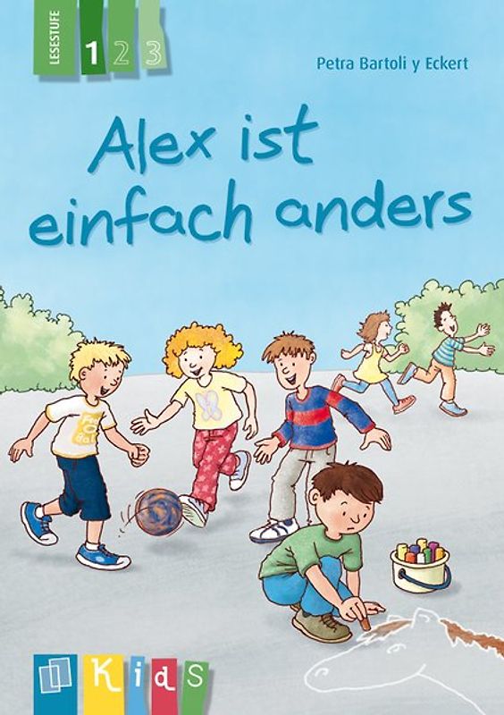 Alex ist einfach anders – Lesestufe 1