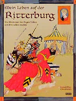 Mein Leben auf der Ritterburg