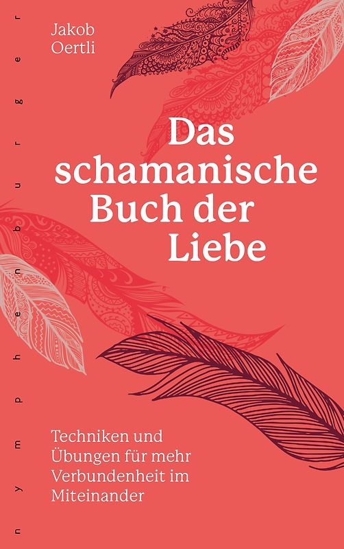 Das schamanische Buch der Liebe