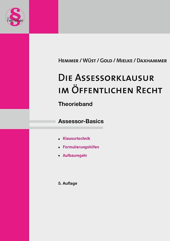 Assessor  Basics - Die Assessorklausur im öffentlichen Recht