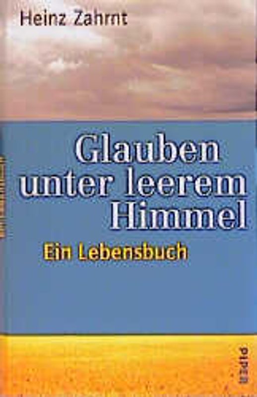 Glauben unter leerem Himmel