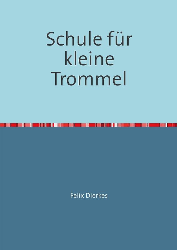 Schule für kleine Trommel