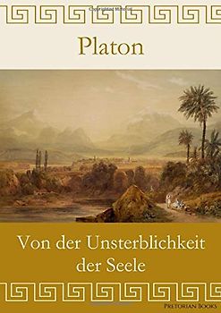 Von der Unsterblichkeit der Seele