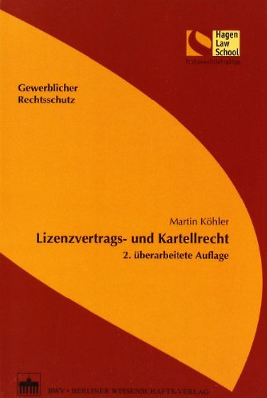 Lizenzvertrags- und Kartellrecht